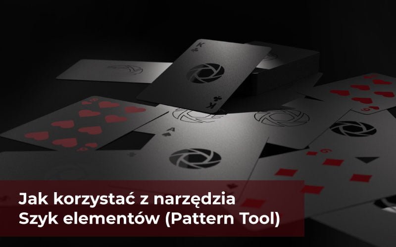 Jak korzystać z narzędzia Szyk elementów (Pattern Tool)