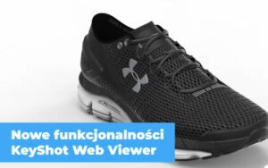 Nowe funkcjonalności KeyShot Web Viewer news